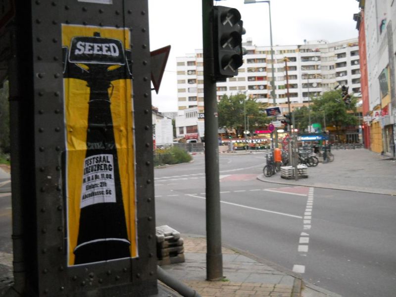 Plakatierung: Seeed – Kottbusser Tor – Berlin